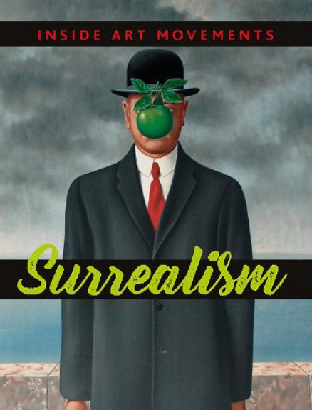 INSIDE ART MOVEMENTS: SURREALISM