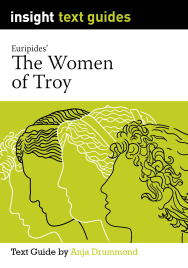 INSIGHT TEXT GUIDE: THE WOMEN OF TROY + EBOOK BUNDLE