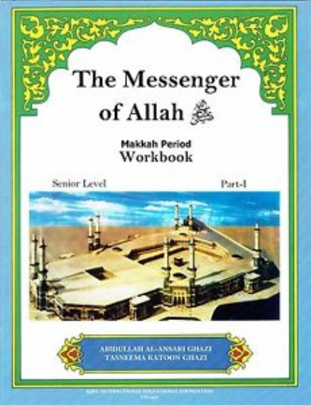THE MESSENGER OF ALLAH (MAKKAH PERIOD WORKBOOK)