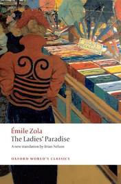 THE LADIES' PARADISE (BRIAN NELSON TRANSLATION): OXFORD WORLD CLASSICS