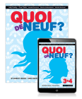 QUOI DE NEUF? 3&4 STUDENT BOOK + EBOOK 2E