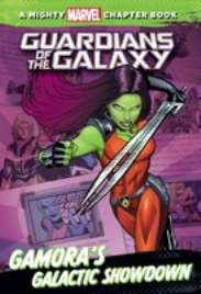 A MIGHTY MARVEL CHAPTER BOOK: GUARDIANS OF THE GALAXY - GAMORA'S GALACTIC SHOWDOWN