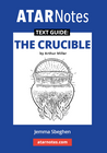 ATAR NOTES TEXT GUIDE: THE CRUCIBLE BY ARTHUR MILLER