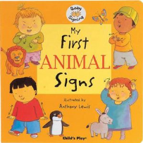 CHILD'S PLAY: MY FIRST ANIMAL SIGNS - WITH AUSLAN INSERT SHEET FOR SIGNS THAT DIFFER FROM BSL