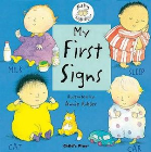 CHILD'S PLAY - MY FIRST SIGNS - WITH AUSLAN INSERT SHEET FOR SIGNS THAT DIFFER FROM BSL