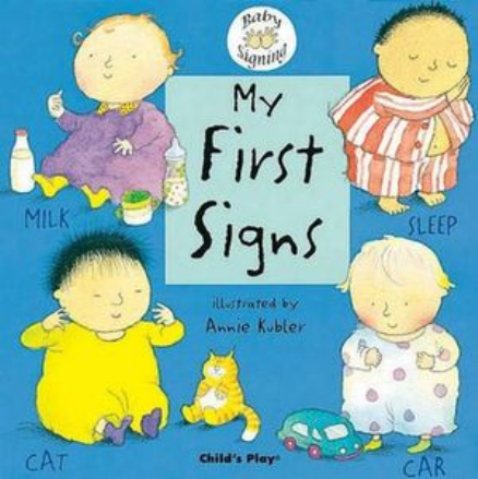 CHILD'S PLAY - MY FIRST SIGNS - WITH AUSLAN INSERT SHEET FOR SIGNS THAT DIFFER FROM BSL
