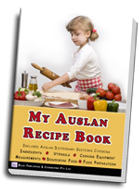 MY AUSLAN RECIPE BOOK - VOLUME 1