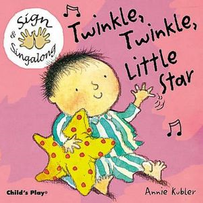 TWINKLE, TWINKLE LITTLE STAR - BABY SIGN BOARD BOOK - AUSLAN EDITION
