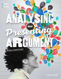 ANALYSING AND PRESENTING ARGUMENT STUDENT BOOK + OBOOK/ASSESS 5E