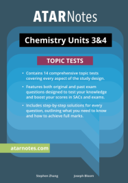 ATARNOTES VCE CHEMISTRY UNITS 3&4 TOPIC TESTS
