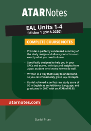 ATARNOTES VCE EAL (ENGLISH AS AN ADDITIONAL LANGUAGE) UNITS 1-4 NOTES