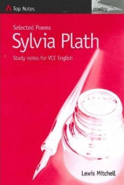 TOP NOTES (VCE) SYLVIA PLATH