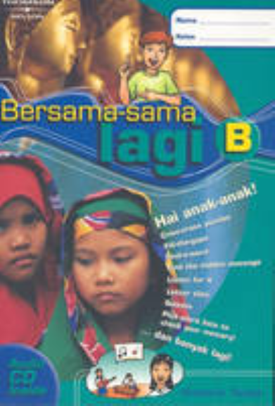 BERSAMA SAMA LAGI WORKBOOK B