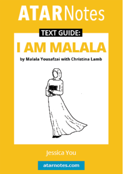 ATAR NOTES TEXT GUIDE: I AM MALALA BY MALALA YOUSAFZAI