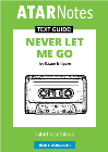 ATAR NOTES TEXT GUIDE: NEVER LET ME GO BY KAZUO IGHIGURO
