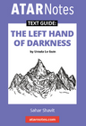 ATAR NOTES TEXT GUIDE: THE LEFT HAND OF DARKNESS BY URSULA LE GUIN