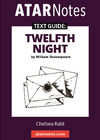 ATAR NOTES TEXT GUIDE: TWELFTH NIGHT BY WILLIAM SHAKESPEARE