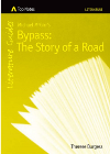 TOP NOTES BYPASS: THE STORY OF A ROAD