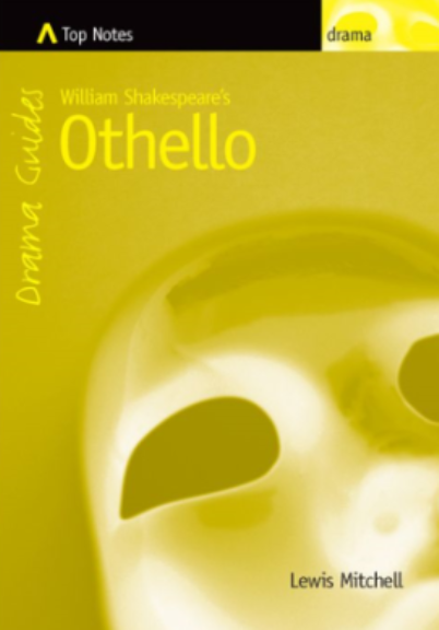 TOP NOTES OTHELLO