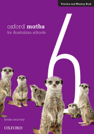 OXFORD MATHS PRACTICE AND MASTERY BOOK YEAR 6