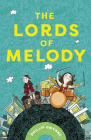 THE LORDS OF MELODY