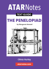 ATAR NOTES TEXT GUIDE: THE PENELOPIAD BY MARGARET ATWOOD