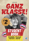GANZ KLASSE! 2 GERMAN STUDENT BOOK + 1 ACCESS CODE FOR 26 MONTHS