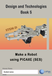 DESIGN & TECHNOLOGY AC BOOK 5: MAKE A ROBOT USING PICAXE EBOOK (Restrictions apply to eBook, read product description) (eBook only)