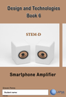 DESIGN & TECHNOLOGY AC BOOK 6: SMARTPHONE AMPLIFIER EBOOK (Restrictions apply to eBook, read product description) (eBook only)