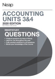 NEAP SMARTSTUDY QUESTIONS: ACCOUNTING UNITS 3&4 (2020 REVISED EDITION)