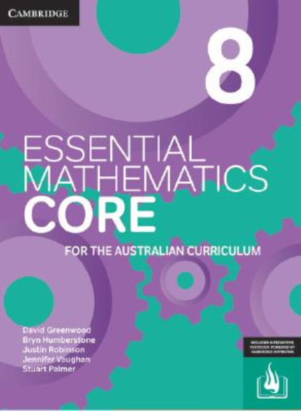 CAMBRIDGE ESSENTIAL MATHEMATICS CORE FOR THE AUSTRALIAN CURRICULUM YEAR 8 STUDENT BOOK + EBOOK