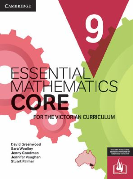 CAMBRIDGE ESSENTIAL MATHEMATICS CORE FOR THE VICTORIAN CURRICULUM YEAR 9 STUDENT BOOK + EBOOK