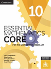 CAMBRIDGE ESSENTIAL MATHEMATICS CORE FOR THE VICTORIAN CURRICULUM YEAR 10 STUDENT BOOK  + EBOOK