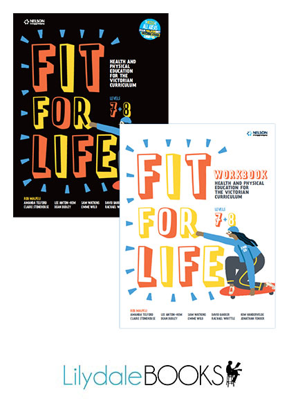 FIT FOR LIFE! FOR THE VICTORIAN CURRICULUM YEAR 7&8 STUDENT BOOK + WORKBOOK + EBOOK PACK 2E