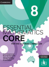 CAMBRIDGE ESSENTIAL MATHEMATICS CORE FOR THE VICTORIAN CURRICULUM YEAR 8 STUDENT BOOK + EBOOK