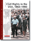 CIVIL RIGHTS IN THE USA: 1863 - 1980