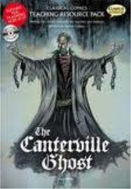 CLASSICAL COMICS TEACHER RESOURCE: THE CANTERVILLE GHOST