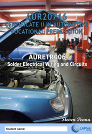 CERT II IN AUTOMOTIVE VOCATIONAL PREPARATION: SOLDER ELECTRICAL WIRING & CIRCUITS EBOOKS (Restrictions apply to eBook, read product description) (eBook only)