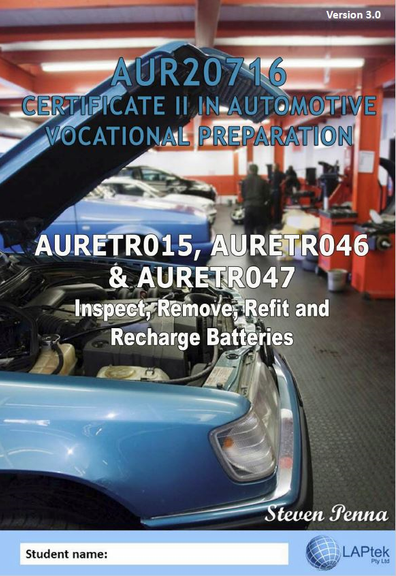 CERT II IN AUTOMOTIVE VOCATIONAL PREPARATION: INSPECT, REMOVE, REFIT & RECHARGE BATTERIES 