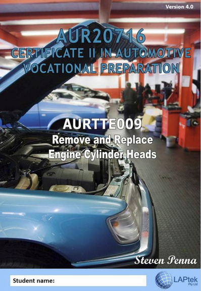 CERT II IN AUTOMOTIVE VOCATIONAL PREPARATION: REMOVE & REPLACE ENGINE CYLINDER HEADS 