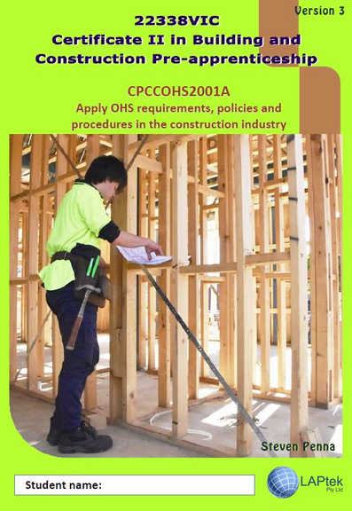 CERT II IN BUILDING & CONSTRUCTION PRE-APP: APPLY OHS REQUIREMENTS, POLICIES & PROCEDURES
