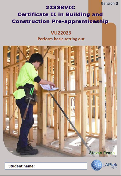 CERT II IN BUILDING & CONSTRUCTION PRE-APP: PERFORM BASIC SETTING OUT