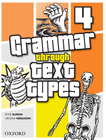 GRAMMAR THROUGH TEXT TYPES 4