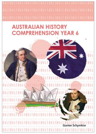 AUSTRALIAN HISTORY COMPREHENSION YEAR 6