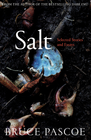 SALT: SELECTED STORIES AND ESSAYS