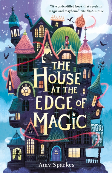 THE HOUSE AT THE EDGE OF MAGIC