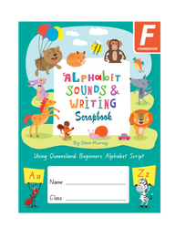 ALPHABET SOUNDS AND WRITING SCRAPBOOK QLD