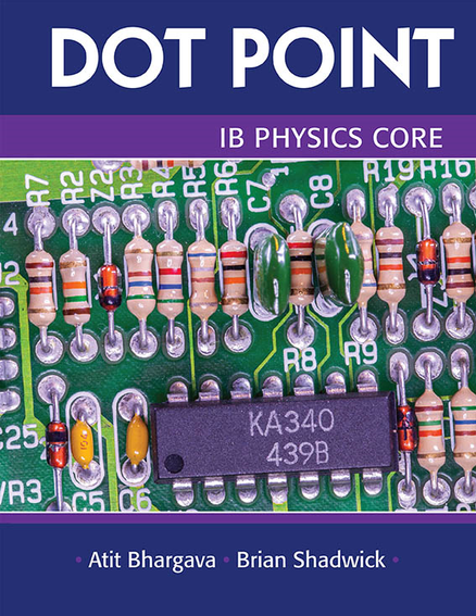 IB DOTPOINT PHYSICS CORE STUDENT BOOK