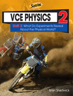 VCE SURFING PHYSICS 2: UNIT 2 STUDENT BOOK