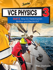 VCE SURFING PHYSICS 3: UNIT 3 STUDENT BOOK